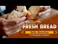 Fresh Bread - What does the New Testament say about Sabbath observance? - August 10