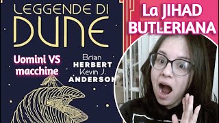 LEGGENDE DI DUNE La Jihad Butleriana, prequel, Atreides e Harkonnen alleati, riassunto trama