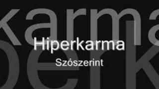 Hiperkarma - Szószerint