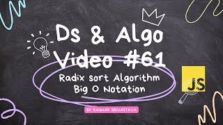 Radix sort algorithm big o notation in data structures and algorithms javascript video #61