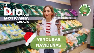 Verduras en Navidad - Boticaria García | Dia España #comermejorcadadia