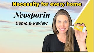 First Aid Must Have: Neosporin Original Antibiotic Ointment Review