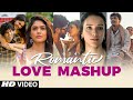 Romantic Love Mashup 2024 | Manya Ringtone 10M| Arijit Singh Songs | Best Of Love Songs 2024