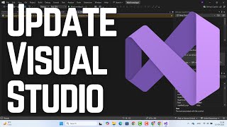How To Update Visual Studio 2022/2026