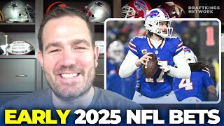 Early 2025 NFL BETS