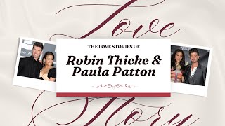 The Love Story of Paula Patton and Robin Thicke
