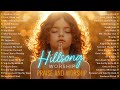 Best Hillsong Worship Songs of All Time | Nonstop Christian Music Playlist