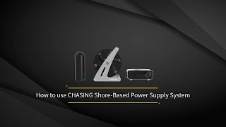 CHASING UNDERWATER DRONE - How to use CHASING Shore-Based Power Supply System