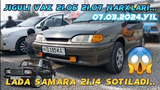 7-MART Jiguli Narxlari Vaz 21.06 21.07 LADA SAMARA 21.14 NAMANGAN MASHINA BOZORI.. AVTO TRENT...