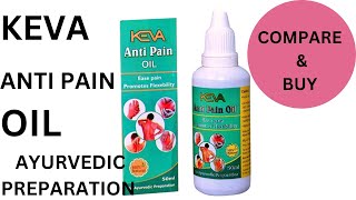 Keva Anti Pain Oil || Ease Pain Promotes Flexebility || Ayurvedic Prepartion ||