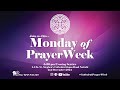 Monday of Prayer Week | 2nd December 2024