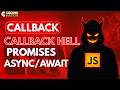 Callback, Callback Hell, Promises & Async Await in JavaScript | Master Asynchronous JS in One Video