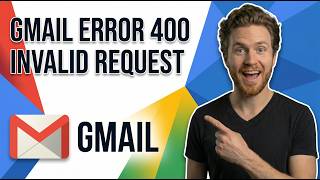 Fix Gmail Error 400 Invalid_Request (Easy Guide)