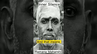 Importance of Inner silence by Ramana Maharishi