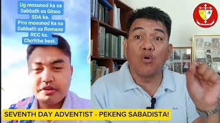 SEVENTH DAY ADVENTIST DAW KANANG NAKASULAT NGA SABBATH KEEPER SA BIBLIA?