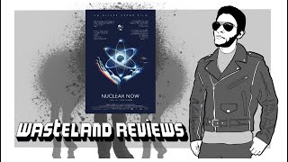 Nuclear Now (2023) - Wasteland Documentary Film Review