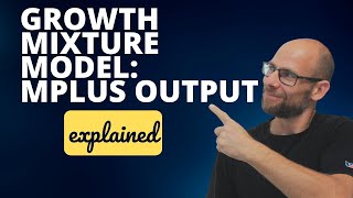 Growth Mixture Model Mplus Output Explained Doovi