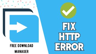 How To Fix HTTP 403 Error in [Free Download Manager] HTTP 404/410 |Moiz