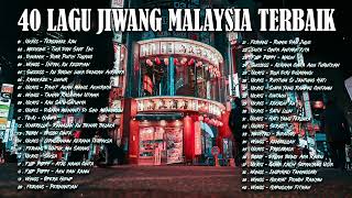 40 Lagu Jiwang Melayu 2023 - Lagu Jiwang 80an Dan 90an Terbaik - Lagu Slow Rock Malaysia