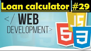 A simple loan calculator with HTML, CSS & JavaScript
