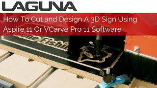 How To Design A 3D Sign Using Aspire V11 Or VCarve Pro 11 Software | Sign Making Software Tutorial