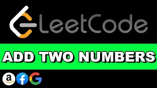 LeetCode Add Two Numbers - Clearly Explained - Python