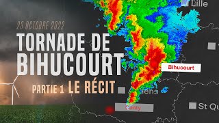 Tornade de Bihucourt, le récit des événements