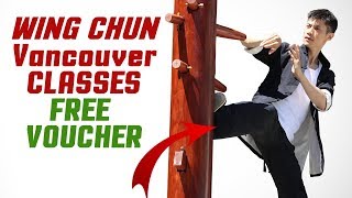Wing Chun Vancouver - Learn Wing Chun Step by Step - Martial Arts Vancouver