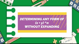 PRE-CAL: (x+y)^n இன் எந்த வடிவத்தையும் விரிவுபடுத்தாமல் தீர்மானித்தல் (தொகுதி 5)