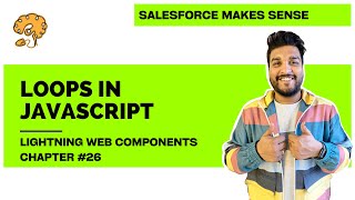 Loops in JavaScript | Chapter 26 | Lightning Web Components