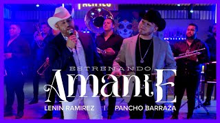 Estrenando Amante - (Video Oficial) - Lenin Ramirez y Pancho Barraza - DEL Records 2021