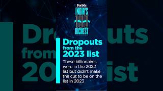 WATCH:Byju Raveendran, Sanjeev Bikhchandani have notably dropped off the Forbes India Rich List 2023