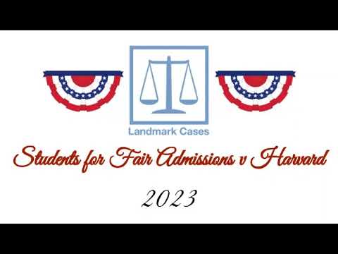 Students For Fair Admissions V Harvard (2023) - YouTube