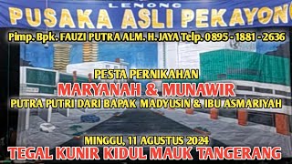 IRAMA MUSIK DANGDUT || LENONG PUSAKA ASLI PEKAYON || TEGAL KUNIR KIDUL MAUK TANGERANG