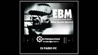 ELECTRONATION [262] EBM KILLER TRACKS