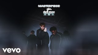 gio., Dell Mac, LOGE - Masterpiece (Official Audio)