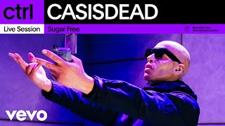 CASISDEAD - Sugar Free (Live) | Vevo ctrl