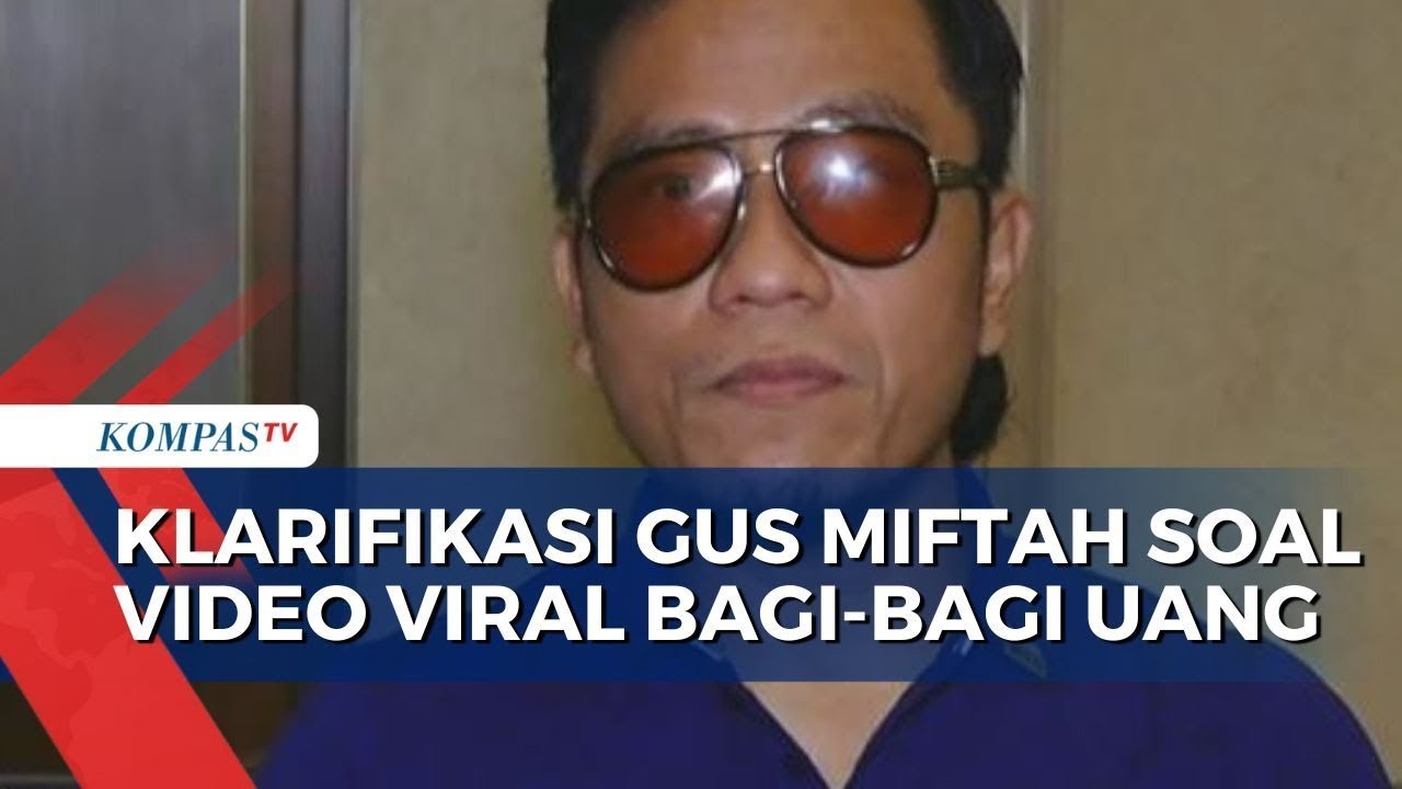 Begini Klarifikasi Gus Miftah Soal Video Viral Bagi Bagi Uang Di ...