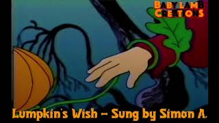 Lumpkin the Pumpkin - Lumpkin's Wish (Vocal Cover)