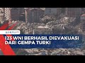 123 WNI Berhasil Dievakuasi dari 5 Wilayah Paling Terdampak Gempa Turki