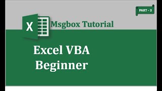 Excel VBA Beginner - 3 (Msgbox Tutorial)