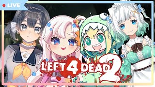 [EN]  💮 Lyrica POV~ Left 4 Dead 2 w/ @Pikamee @mintfantome and @Nova ch・流星ノヴァ