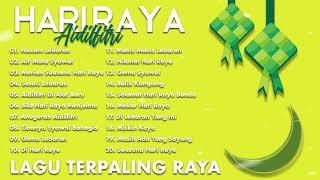 Selamat Hari Raya Aidilfitri Terpaling Raya Lagu Raya Terbaik 2024