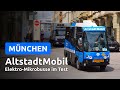 AltstadtMobil - Testbetrieb mit E-Mikrobussen in der Münchner Altstadt