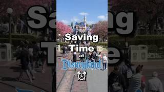 Ultimate Disneyland Time Saving Tips ⏰