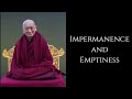 lama zopa rinpoche ~ impermanence and emptiness ~ mahayana buddhism