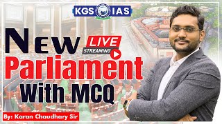 Exploring the New Parliament With Karan Chaudhary Sir : MCQ Edition" || #kgs #kgsias #newparliament