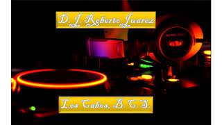 Tardeadas Acapulco - Dj Roberto Juarez