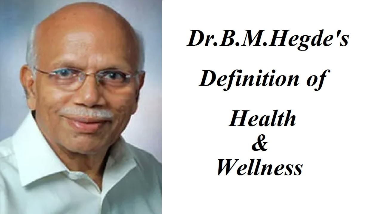 How To Know If You're Healthy? - Dr.B.M.Hegde | Wellness | B.M.Hegde ...