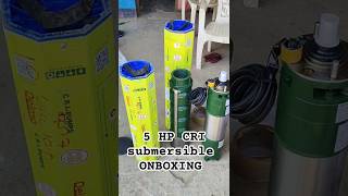 5 HP CRI Submersible pump #agriculture #shortvideo #water #ONBOXING